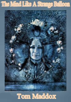 The Mind Like A Strange Balloon [ePUB]